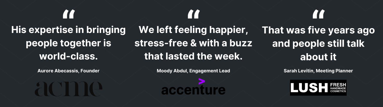 Testimonial screenshot with quotes from acme, Accenture and LUSH